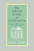 The Ethical Crises of Civilization