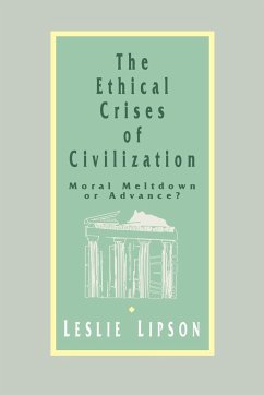 The Ethical Crises of Civilization - Lipson, Leslie