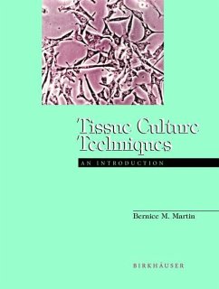 Tissue Culture Techniques - Martin, Bernice M.