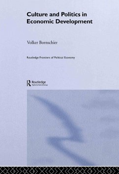 Culture and Politics in Economic Development - Bornschier, Volker