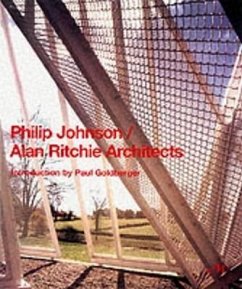 Philip Johnson/Alan Ritchie Architects - Goldberger, Paul; Johnson, Philip