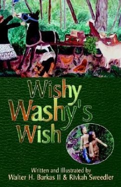 Wishy Washy's Wish - Barkas II, Walter H.; Sweedler, Rivkah