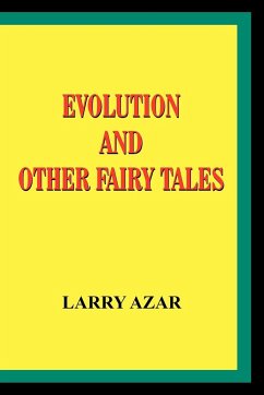 Evolution and Other Fairy Tales - Azar, Larry