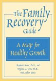 The Family Recovery Guide
