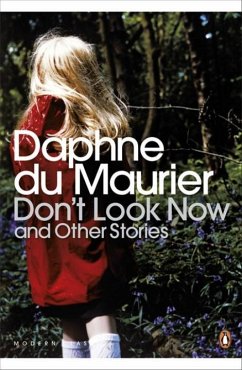 Don't Look Now and Other Stories - Du Maurier, Daphne