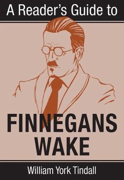 A Reader's Guide to Finnegans Wake - Tindall, William York