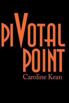 Pivotal Point - Kean, Caroline