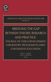 Bridging the Gap Between Theory, Research and Practice