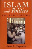 Islam and Politics: Fourth Edition