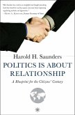 Politics Is about Relationship