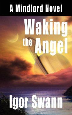 Waking the Angel - Swann, Igor
