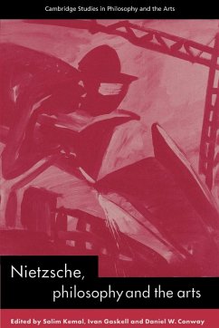 Nietzsche, Philosophy and the Arts - Kemal, Salim / Gaskell, Ivan / Conway, W. (eds.)