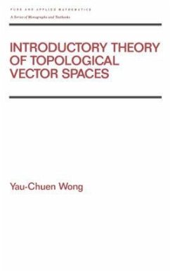 Introductory Theory of Topological Vector SPates - Wong, Yau-Chuen