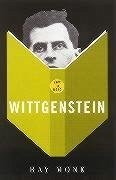 How To Read Wittgenstein - Monk, Ray