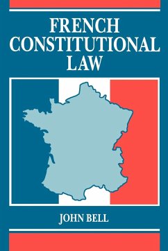 French Constitutional Law - Bell, John S.; Bell, John