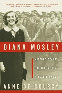 Diana Mosley - De Courcy, Anne