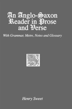 Anglo-Saxon Reader - Sweet, Henry