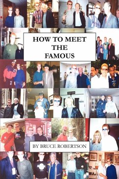 How to Meet the Famous - Robertson, Bruce