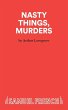 Nasty Things, Murders - Bild 1