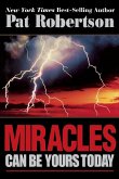 Miracles Can Be Yours Today Miracles Can Be Yours Today