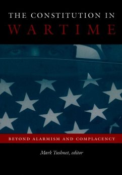 The Constitution in Wartime - Tushnet, Mark