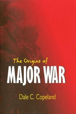 Origins of Major War - Copeland, Dale C