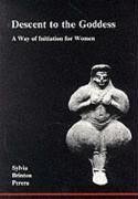 Descent to the Goddess - Perera, Sylvia Brinton