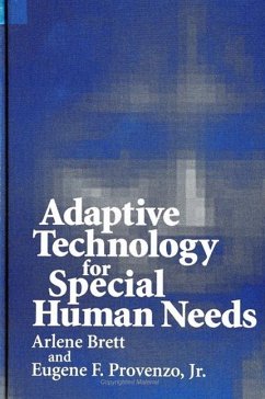 Adaptive Technology for Special Human Needs - Brett, Arlene; Provenzo Jr, Eugene F.