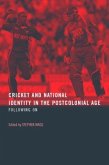 Cricket and National Identity in the Postcolonial Age