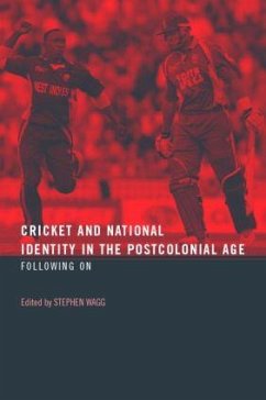 Cricket and National Identity in the Postcolonial Age - Wagg, Stephen (ed.)