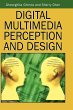 Digital Multimedia Perception and Design - Bild 1