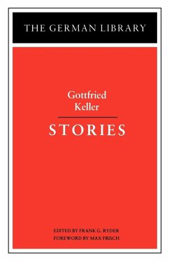 Stories - Keller, Gottfried; Frisch, Max