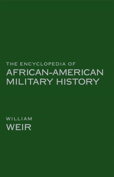 The Encyclopedia of African American Military History The Encyclopedia of African American Military History