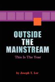 Outside the Mainstream