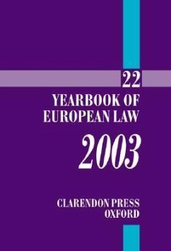 Yearbook of European Law: Volume 22: 2003 - Eeckhout, Piet / Tridimas, Takis (eds.)