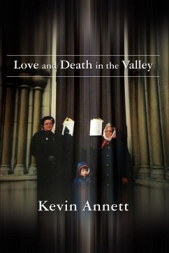 Love and Death in the Valley - Annett, Kevin