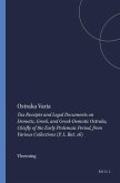 Ostraka Varia: Tax Receipts and Legal Documents on Demotic, Greek, and Greek-Demotic Ostraka, Chiefly of the Early Ptolemaic Period,