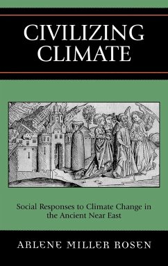 Civilizing Climate - Rosen, Arlene Miller