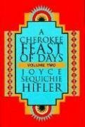 Cherokee Feast of Days, Volume II: Daily Meditations - Hifler, Joyce Sequichie