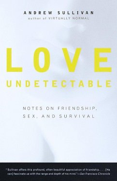 Love Undetectable - Sullivan, Andrew