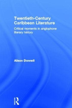 Twentieth-Century Caribbean Literature - Donnell, Alison
