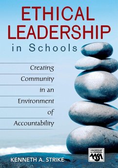 Ethical Leadership in Schools - Strike, Kenneth A.