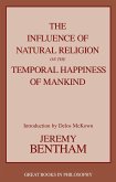 The Influence of Natural Religion on the Temporal Happiness of Mankind