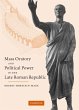 Mass Oratory and Political Power in the... - Bild 1