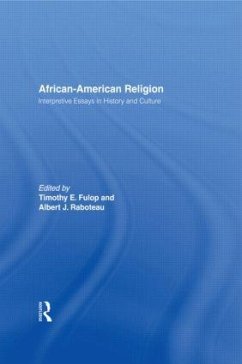 African-American Religion - Fulop, Timothy E. / Raboteau, Albert J. (eds.)