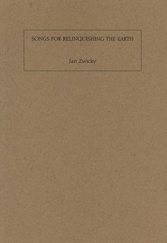 Songs for Relinquishing the Earth - Zwicky, Jan