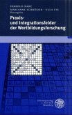 Praxis- und Integrationsfelder der Wortbildungsforschung