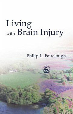 Living with Brain Injury - Fairclough, Philip