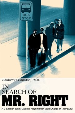 In Search Of Mr. Right - Hamilton, Bernard H.