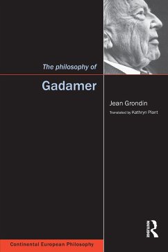 The Philosophy of Gadamer - Grondin, Jean; Plant, Kathryn